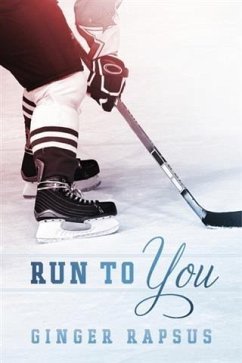 Run to You (eBook, ePUB) - Rapsus, Ginger