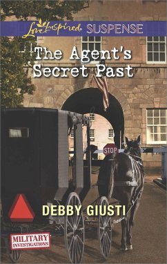 The Agent's Secret Past (Mills & Boon Love Inspired Suspense) (Military Investigations, Book 6) (eBook, ePUB) - Giusti, Debby