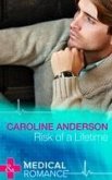 Risk Of A Lifetime (eBook, ePUB)