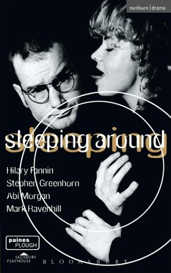 Sleeping Around (eBook, PDF) - Ravenhill, Mark; Fannin, Hilary; Morgan, Abi; Greenhorn, Stephen