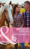 Lassoed By Fortune (The Fortunes of Texas: Welcome to Horseback H, Book 3) (Mills & Boon Cherish) (eBook, ePUB)