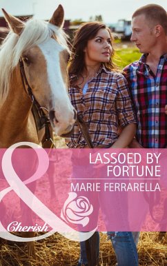 Lassoed By Fortune (The Fortunes of Texas: Welcome to Horseback H, Book 3) (Mills & Boon Cherish) (eBook, ePUB) - Ferrarella, Marie