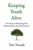 Keeping Youth Alive (eBook, ePUB)