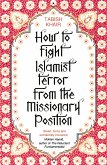 How to Fight Islamist Terror from the Missionary Position (eBook, ePUB)