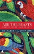 Ask the Beasts: Darwin and the God of... - Bild 1