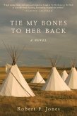 Tie My Bones to Her Back (eBook, ePUB)