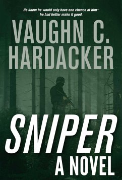 Sniper (eBook, ePUB) - Hardacker, Vaughn C.