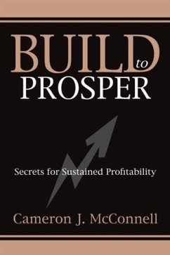 Build to Prosper (eBook, ePUB) - McConnell, Cameron J.