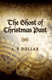 Ghost of Christmas Past (eBook, ePUB)