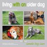 Living with an Older Dog (eBook, ePUB) - Bild 1