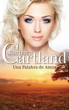 Una Palabra De Amor (eBook, ePUB) - Cartland, Barbara