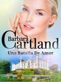 Una Batalla De Amor (eBook, ePUB)