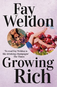 Growing Rich (eBook, ePUB) - Weldon, Fay