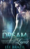 His Dream Lover (eBook, ePUB) His Dream Lover (eBook, ePUB)