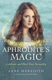 Aphrodite's Magic (eBook, ePUB) Aphrodite's Magic (eBook, ePUB)