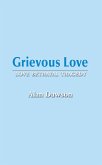 Grievous Love (eBook, ePUB)