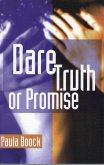 Dare Truth or Promise (eBook, ePUB)