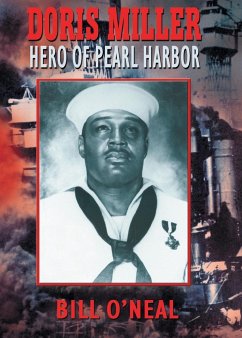 Doris Miller-Hero of Pearl Harbor - O'Neal, Bill