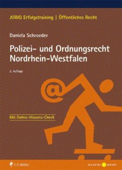 Polizei- und Ordnungsrecht Nordrhein-Westfalen - Schroeder, Daniela