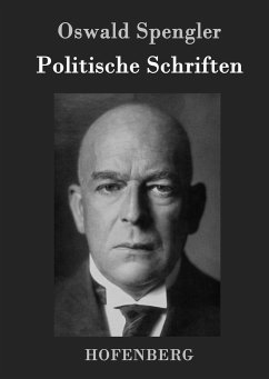 Politische Schriften - Spengler, Oswald