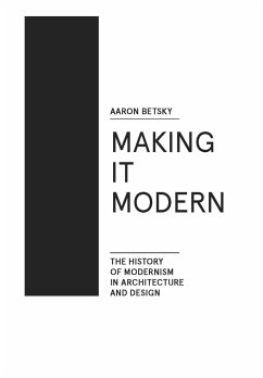 Making It Modern - Betsky, Aaron