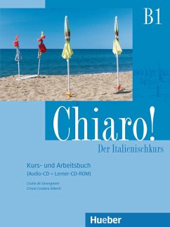 Chiaro! B1. Kurs- und Arbeitsbuch + Audio-CD + Lerner-CD-ROM - Schulbuchausgabe - Savorgnani, Giulia de; Alberti, Cinzia Cordera