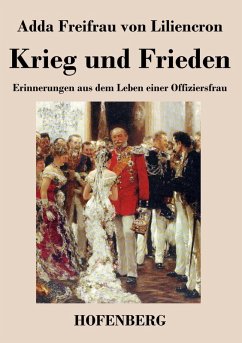 Krieg und Frieden - Liliencron, Adda Freifrau von