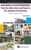 Asian Models of Entrepreneurship - From the Indian Union and Nepal to the Japanese Archipelago: Context, Policy and Practice (2nd Edition)