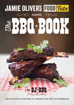 Jamie Oliver's Food Tube presents The BBQ Book - DJ BBQ