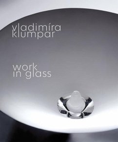 Vladimira Klumpar: Work in Glass