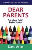 Dear Parents: From Your Child's Loving Teacher