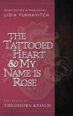 The Tattooed Heart & My Name is Rose (eBook, ePUB)