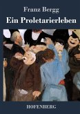 Ein Proletarierleben