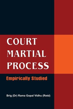 Court Martial Process - Vidhu (Retd), Brig Rama G