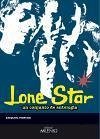 Lone Star : un conjunto de antología