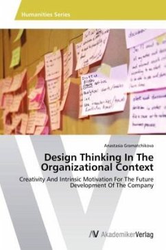 Design Thinking In The Organizational Context