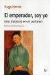 El emperador, soy yo : una infancia en... - Bild 1