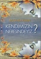 Kendimizin Neresindeyiz - Kiran, Mustafa