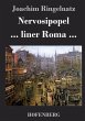 Nervosipopel / ... liner Roma ... - Bild 1