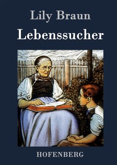 Lebenssucher - Lily Braun