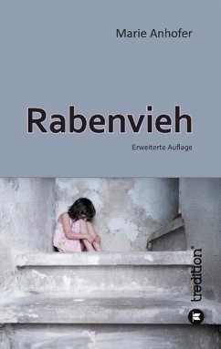 Rabenvieh - Anhofer, Marie