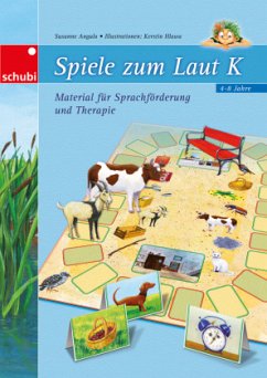 Spiele zum Laut K - Angulo, Susanne