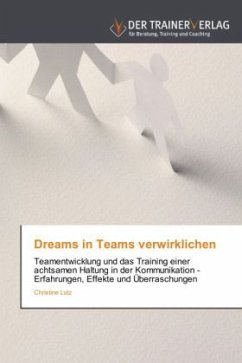 Dreams in Teams verwirklichen - Lutz, Christine