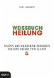 Weissbuch Heilung (eBook, ePUB) - Bild 1