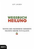 Weissbuch Heilung (eBook, ePUB)