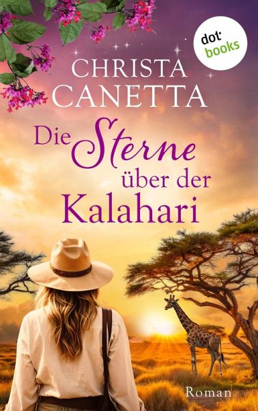 Die Sterne über der Kalahari (eBook, ePUB) Die Sterne über der Kalahari (eBook, ePUB)