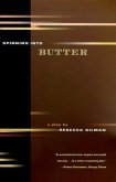 Spinning into Butter (eBook, ePUB)