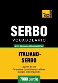 Vocabolario Italiano-Serbo per studio autodidattico - 7000 parole (eBook, ePUB)
