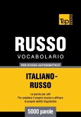 Vocabolario Italiano-Russo per studio autodidattico - 5000 parole (eBook, ePUB)