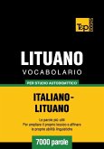 Vocabolario Italiano-Lituano per studio autodidattico - 7000 parole (eBook, ePUB)